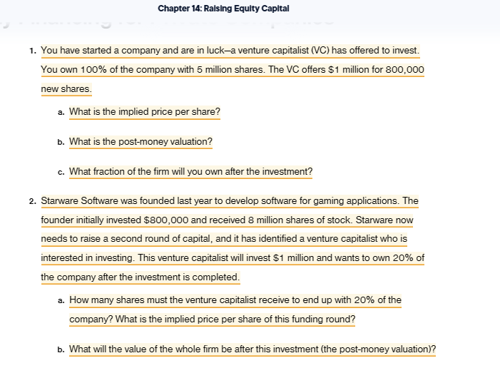 Chapter 14: Raising Equity Capital 1. You have started a company and
