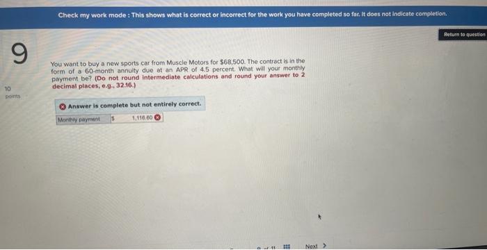 Return to question 10 9 points Check my work mode: This shows