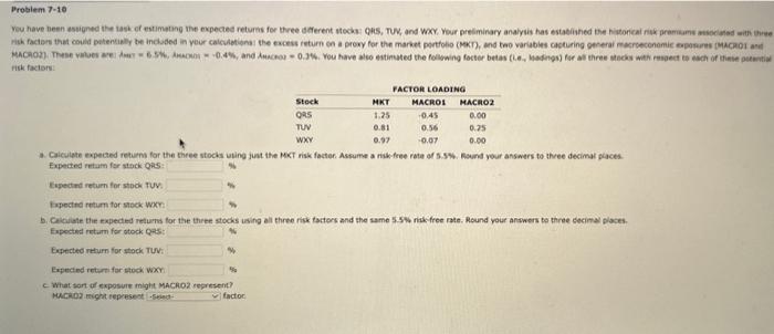 Problem 7-10 You have been assigned the task of estimating the expected