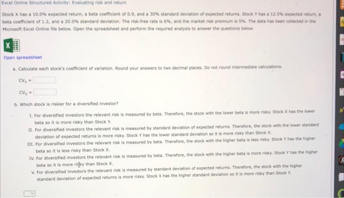 Excel Online Structured Activity: Evaluating risk and retur Stock X has a