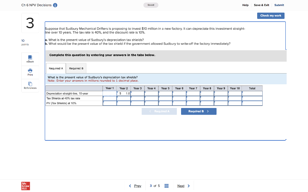 Ch 6 NPV Decisions 3 Saved Help Save & Exit Submit Suppose