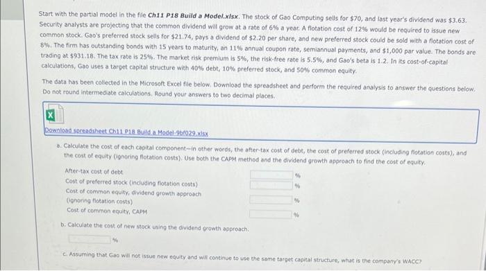 Start with the partial model in the file Ch11 P18 Build a