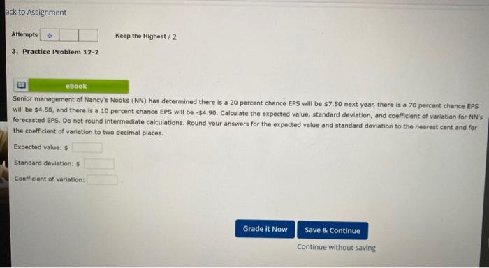 ack to Assignment Attempts 3. Practice Problem 12-2 Keep the Highest /
