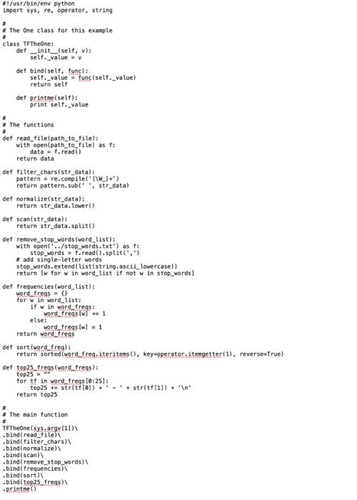 #!/usr/bin/env python import sys, re, operator, string #The One class for this