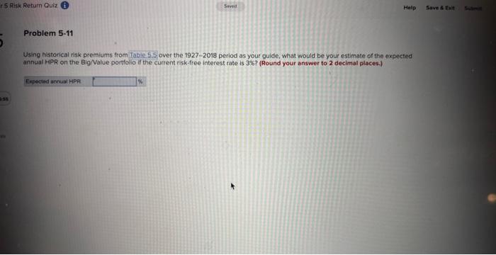 5 Risk Return Quiz 35 Problem 5-11 Saved Help Save & Exit