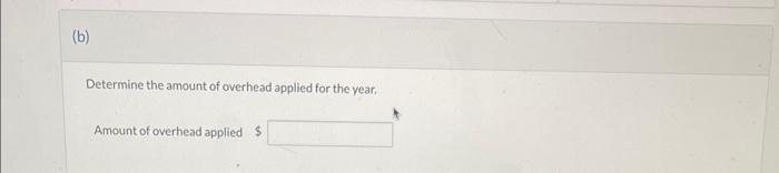 following information for the year. Budgeted Actual Overhead cost $1,609,280 $955,520 Machine