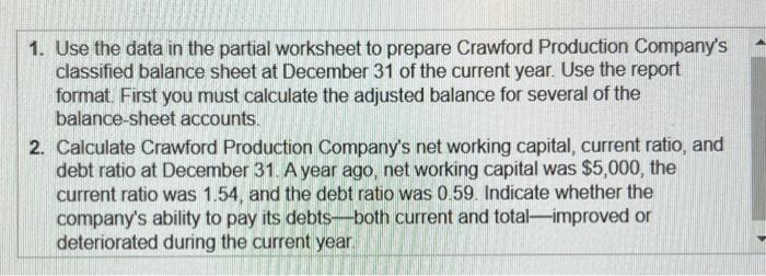 1. Use the data in the partial worksheet to prepare Crawford Production