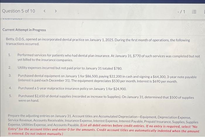 Question 5 of 10 < > -/1 E Current Attempt in Progress