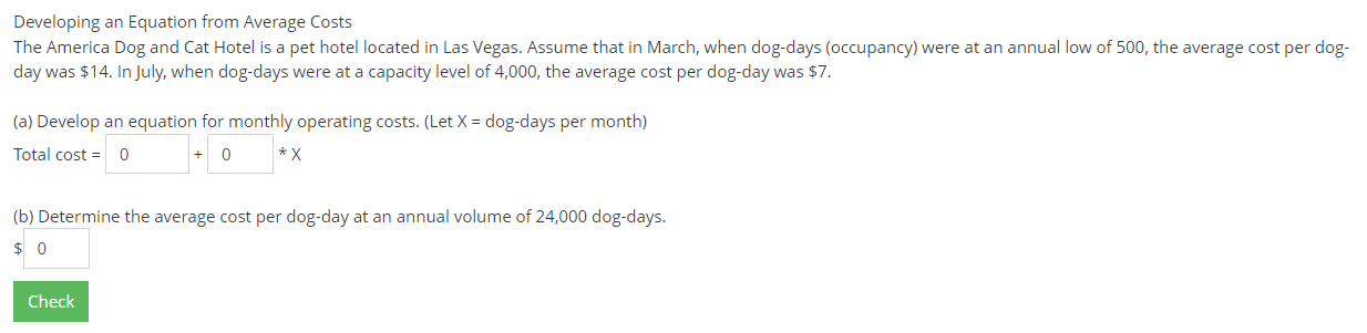 Developing an Equation from Average Costs The America Dog and Cat Hotel