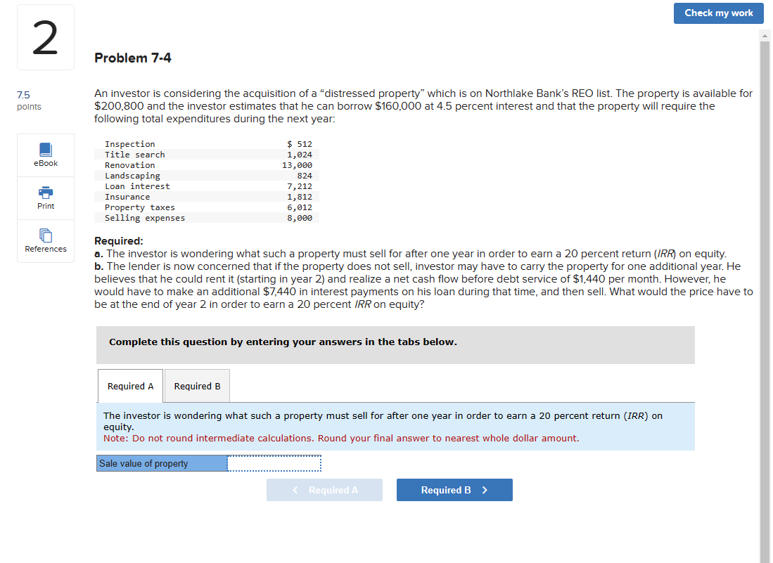 Check my work 7.5 2 points eBook Print References Problem 7-4 An