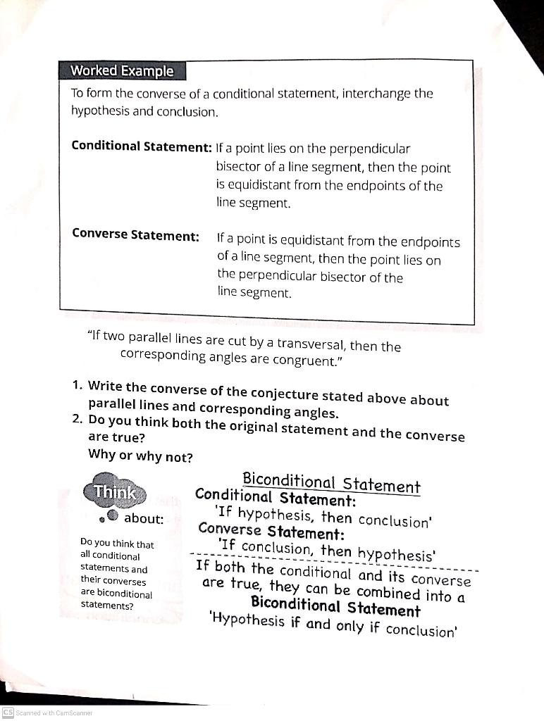 Worked Example To form the converse of a conditional statement, interchange the