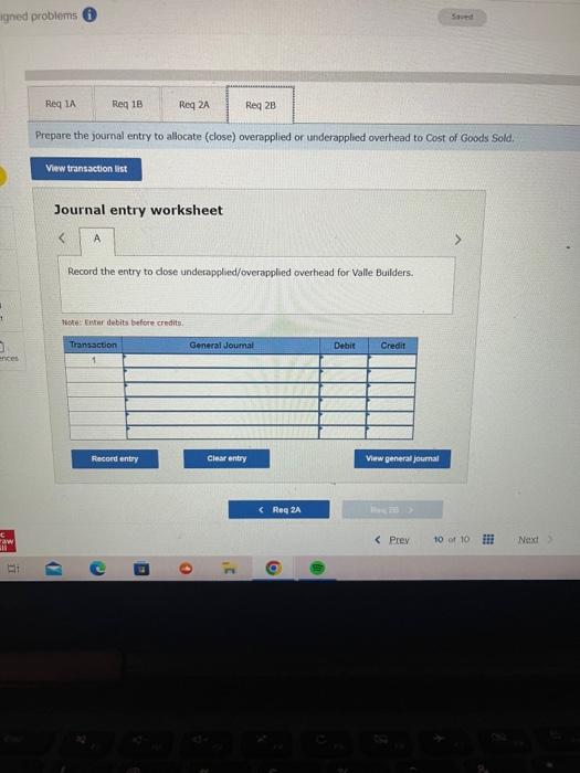 is overapplied or underapplied 1-b. Prepare the journal entry to allocate (close)