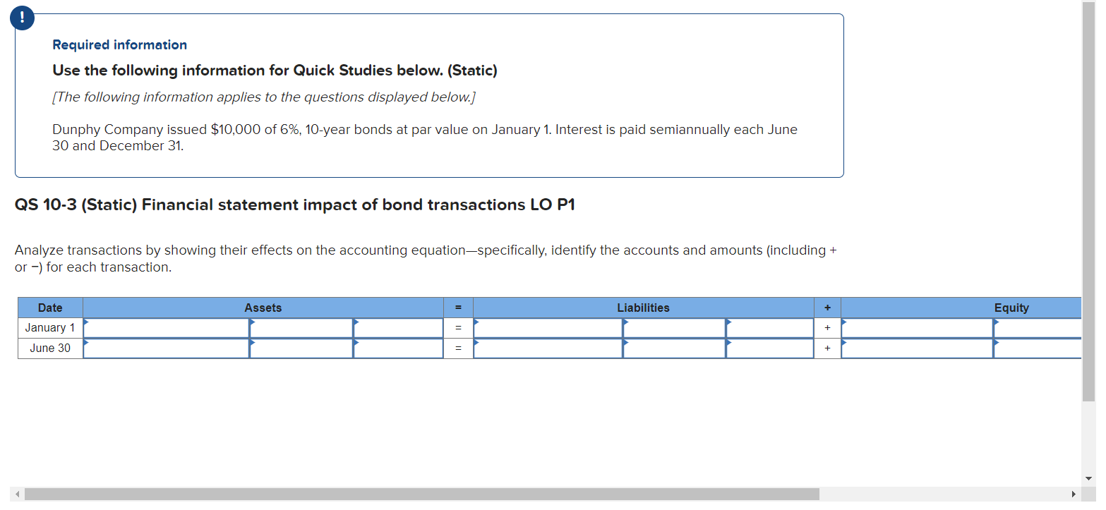 ! Required information Use the following information for Quick Studies below. (Static)
