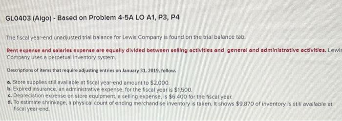 GL0403 (Algo) - Based on Problem 4-5A LO A1, P3, P4 The