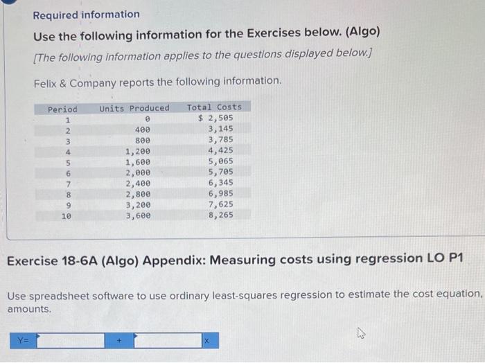 reports the following information. Period 1 Units Produced Total Costs 0 $