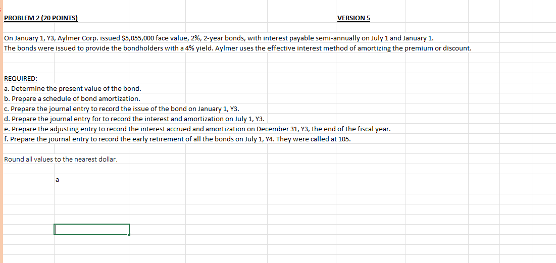 PROBLEM 2 (20 POINTS) VERSION 5 On January 1, Y3, Aylmer Corp.