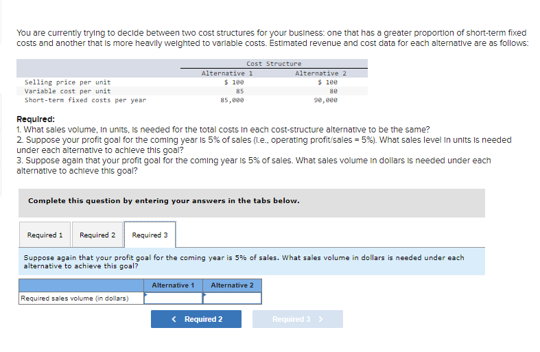 business: one that has a greater proportion of short-term fixed costs and