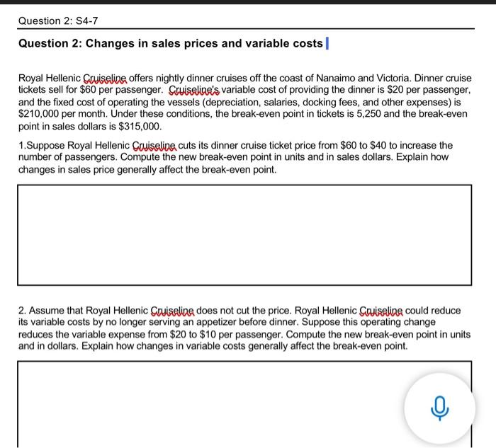 Question 2: S4-7 Question 2: Changes in sales prices and variable costs