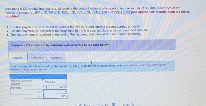 Assuming a 12% annual interest rate, determine the present value of a
