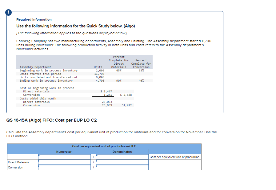 Required Information Use the following information for the Quick Study below. (Algo)