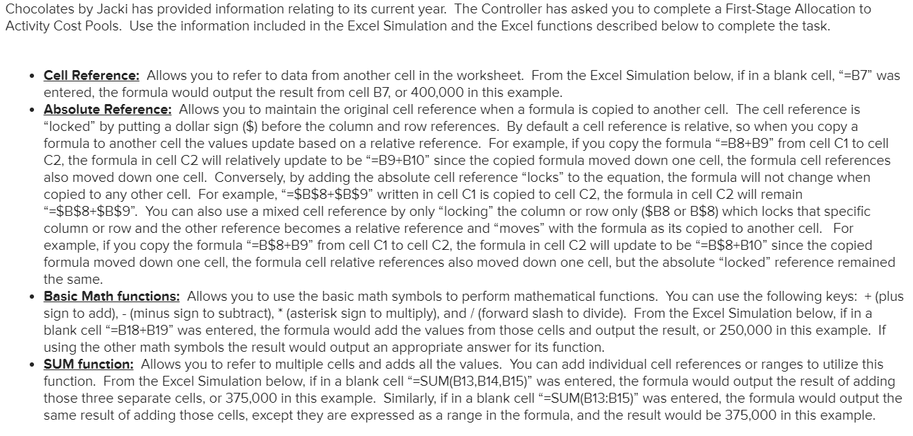 Chocolates by Jacki has provided information relating to its current year. The