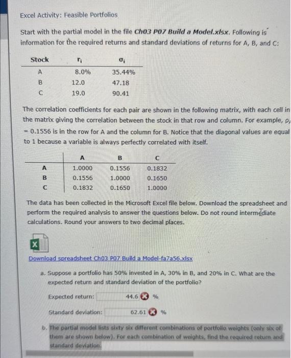 Excel Activity: Feasible Portfolios Start with the partial model in the file