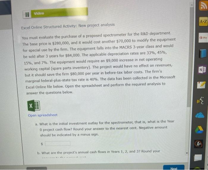 Video Excel Online Structured Activity: New project analysis You must evaluate the