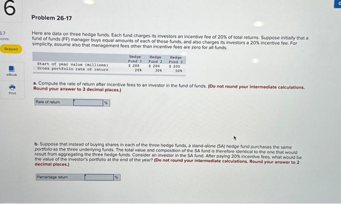 6 19 5.7 oints Problem 26-17 Here are data on three hedge