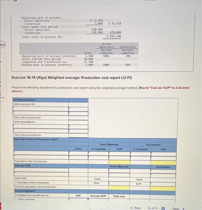 9:10 nces Beginning work in process Direct materials Conversion Costs added this