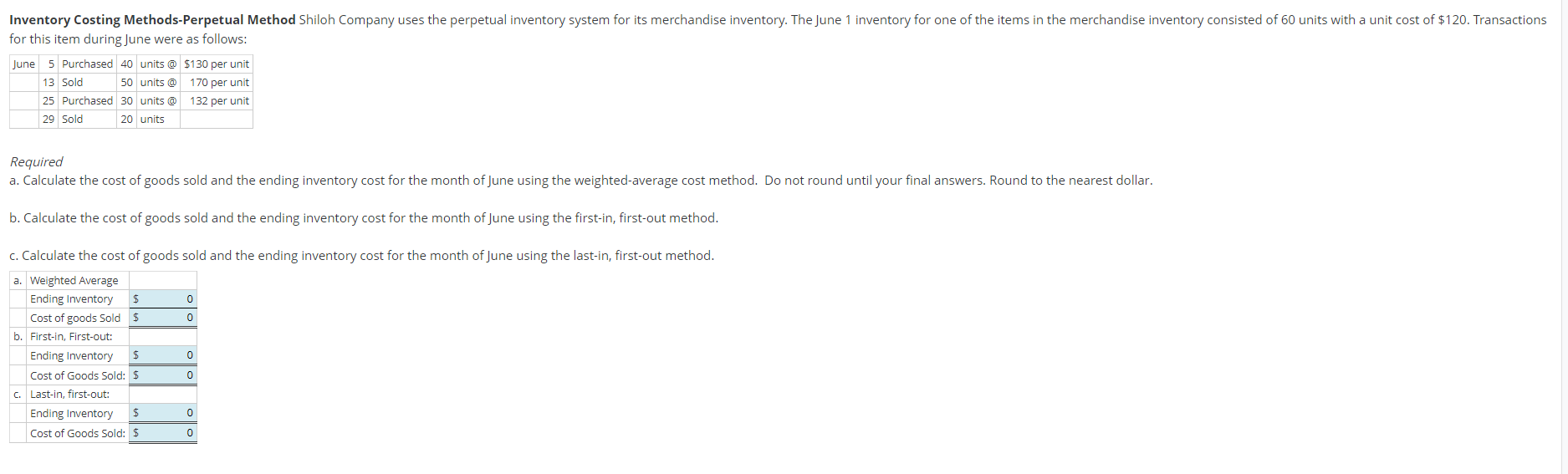 inventory system for its merchandise inventory. The June 1 inventory for one