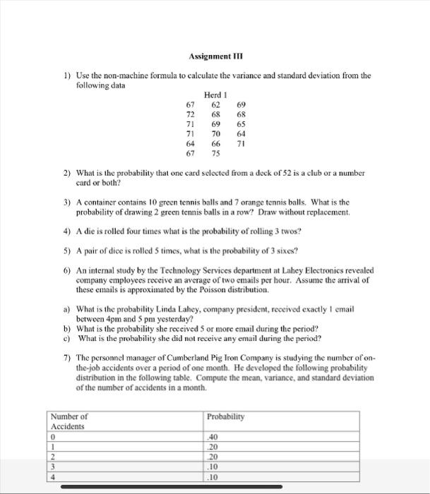 Assignment III 1) Use the non-machine formula to calculate the variance and
