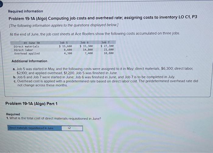 Required information Problem 19-1A (Algo) Computing job costs and overhead rate; assigning