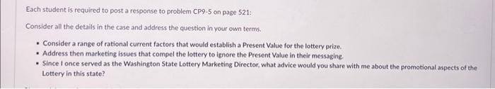 Each student is required to post a response to problem CP9-5 on