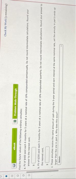 0 Check My Work (3 remaining) eBook Problem Walk-Through Find the future