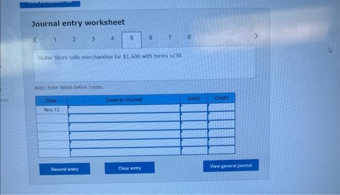 November 1 purchase. November 7 Dollar Store discovers and returns $200 of