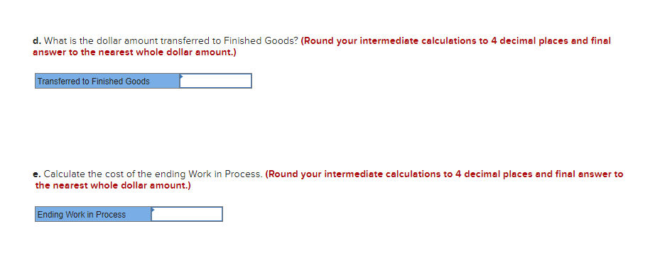 (100% complete for materials, 60% complete for conversion) Materials Conversion Units started