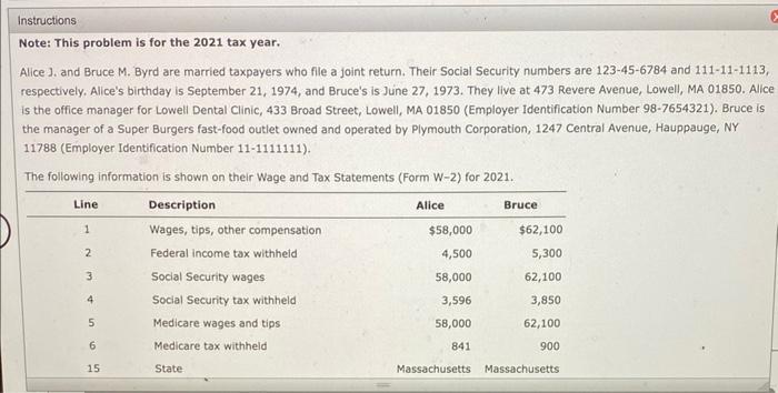 Instructions Note: This problem is for the 2021 tax year. Alice J.