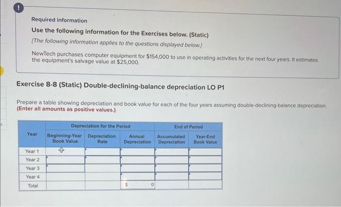 ! Required information Use the following information for the Exercises below. (Static)