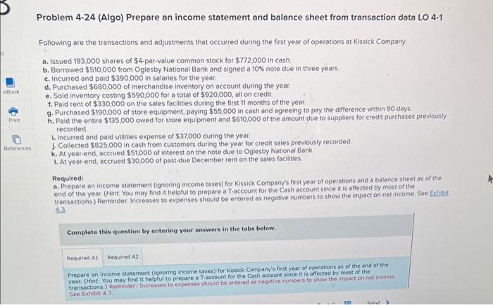eBook Print References Problem 4-24 (Algo) Prepare an income statement and balance