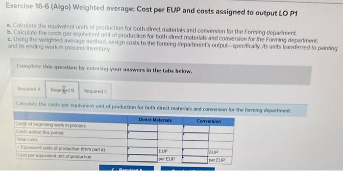 manufacturing departments, forming and painting. The company uses the weighted average method