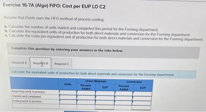 Materials Conversion Units Beginning work in process inventory 32,000 Percent Complete 65%