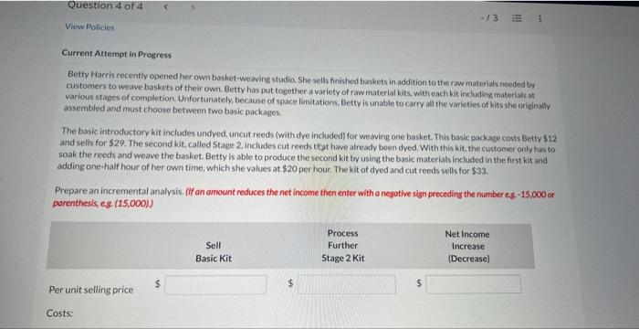 Question 4 of 4 View Policies Current Attempt in Progress -13 Betty
