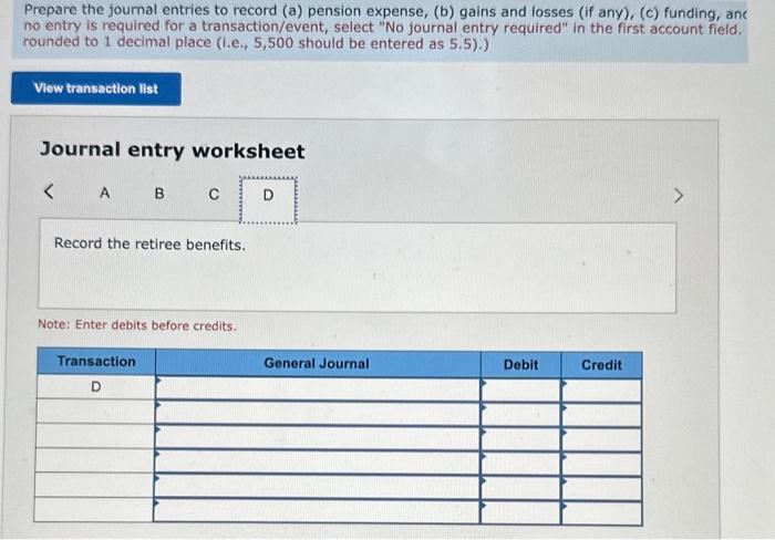 405 490 There were no changes in actuarial assumptions. December 31, 2021: