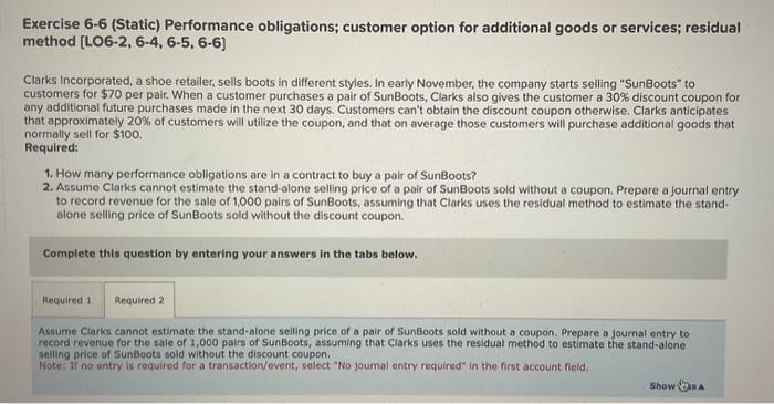 Exercise 6-6 (Static) Performance obligations; customer option for additional goods or services;