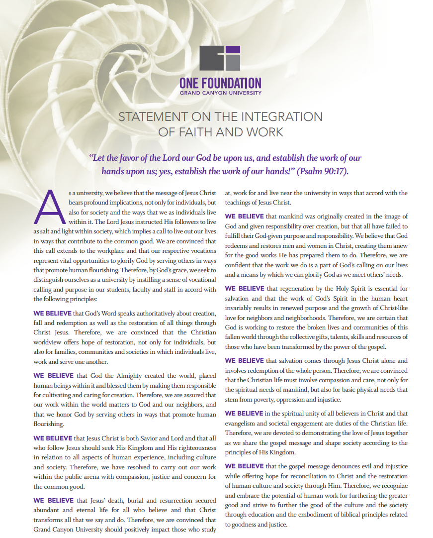 A ONE FOUNDATION GRAND CANYON UNIVERSITY STATEMENT ON THE INTEGRATION OF FAITH