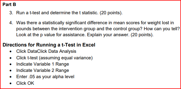 will run "descriptive statistics" and a "t-test" using a sample data scenario