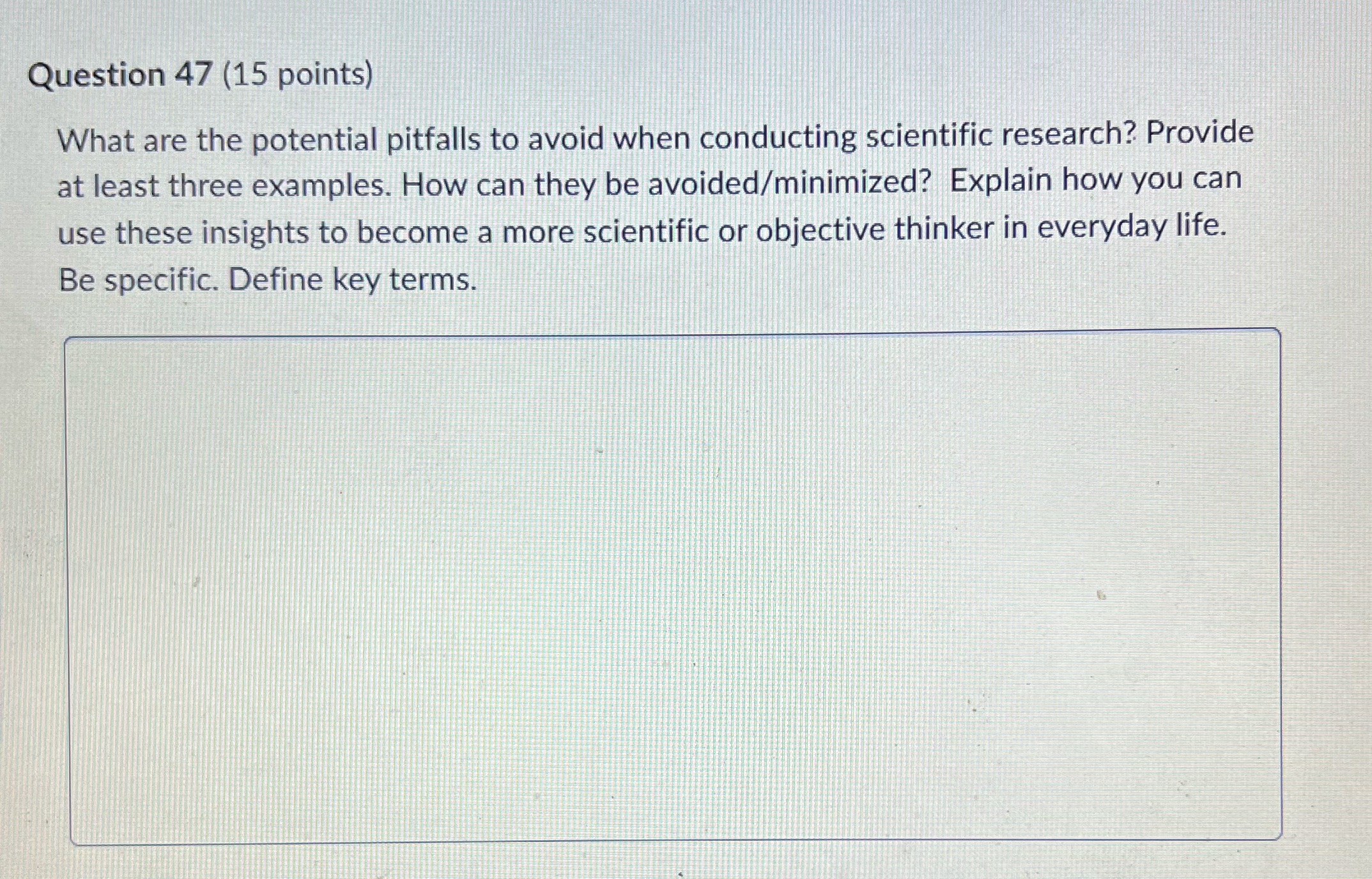 Question 47 (15 points) What are the potential pitfalls to avoid when