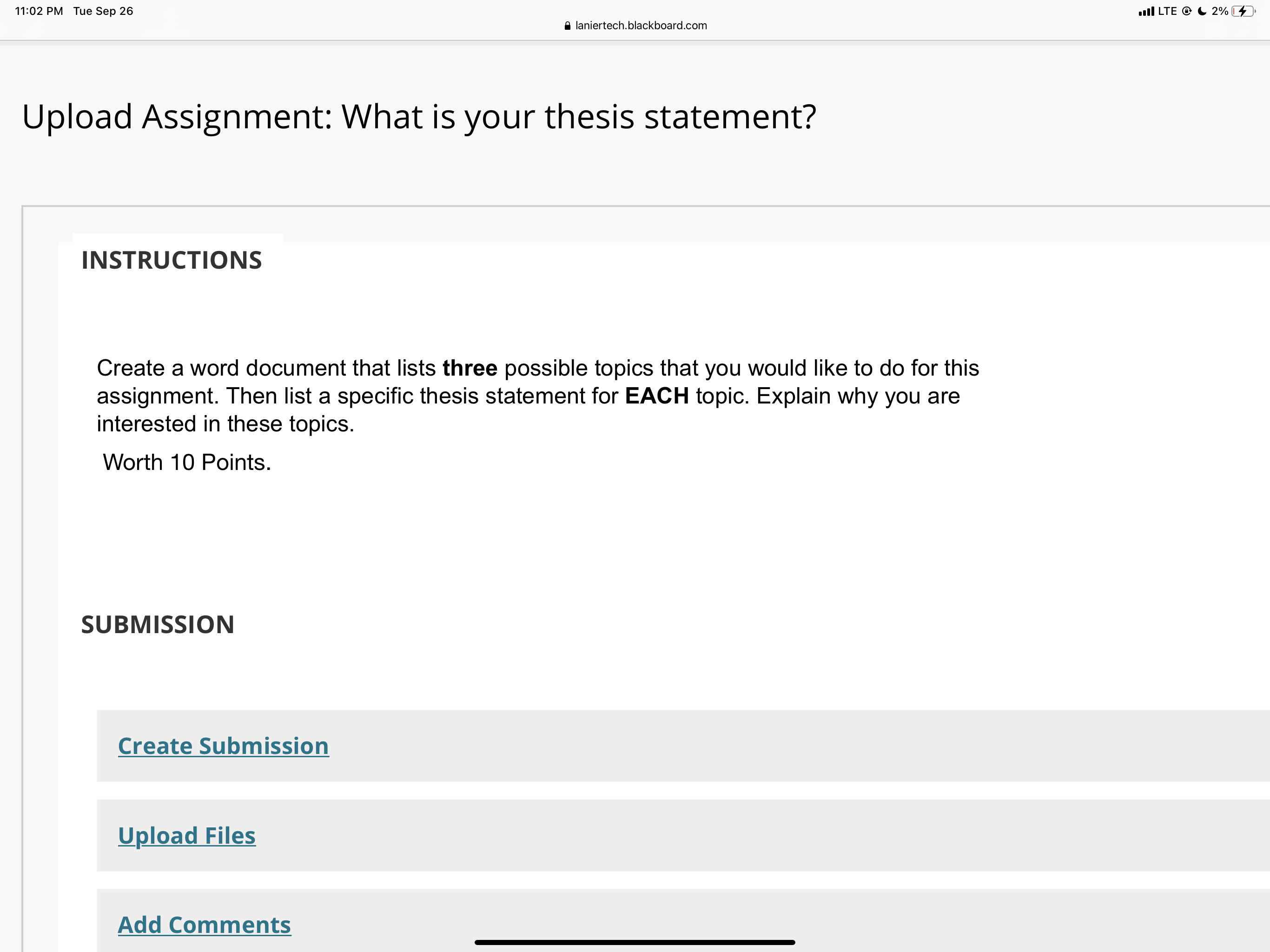 11:02 PM Tue Sep 26 Alaniertech.blackboard.com Upload Assignment: What is your thesis