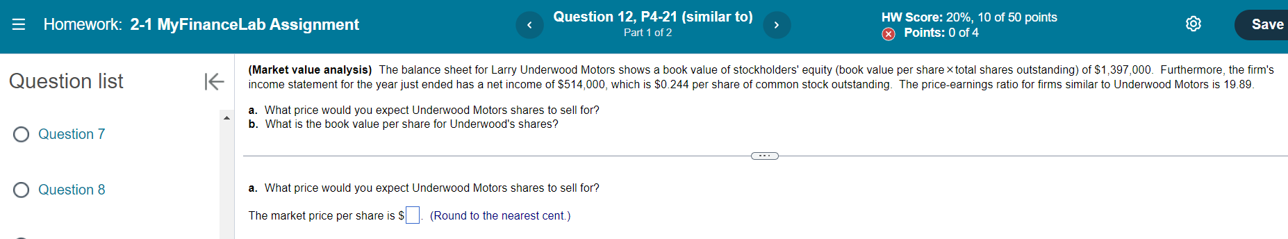 = Homework: 2-1 MyFinanceLab Assignment Question list K Question 12, P4-21 (similar