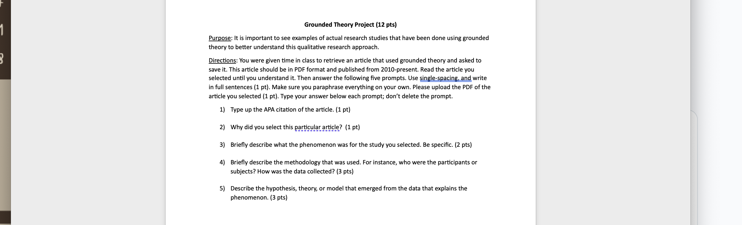 3 Grounded Theory Project (12 pts) Purpose: It is important to see